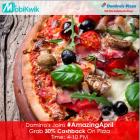 Get 30% Cashback between 4-10 PM today on Dominos