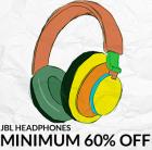 MINIMUM 60% OFF on Best-selling JBL Headphones