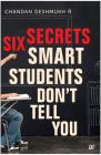 Six Secrets Smart Students Dont Tell You