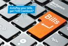 AutoPay your bills & get Rs 100 Cashback per bill or 500 reward points