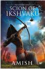 Scion of Ikshvaku - Amazon Exclusive Paperback – 22 Jun 2015