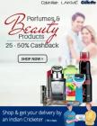 Perfumes & Beauty Products at 25 to 50% cashback