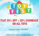 Flat 25% OFF + 20% Cashback on Entire Toys Range