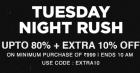 Tuesday Night Rust - Upto 80 % Off + Extra 10 % Off ( Min. Purchase Rs. 999)