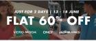 Flat 60% Off On Vero Moda, Jack & Jones & Only Brand