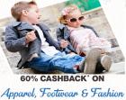 60% Cashback* on Apparel, Footwear & Fashion