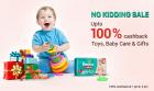 Get 100% cashback on Toys, Baby Care & Gifts @ 1 PM & 4 PM
