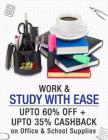 Upto 60% off + upto 35% cashback on office & school Supplies