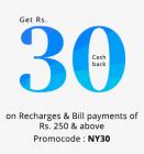 Get Rs 30 Cashback on Recharges and bill payments of Rs 250 and above