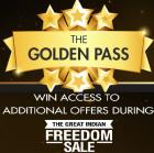 Win Access to Additional Offers during The Great Indian Freedom Sale - The Golden Pass