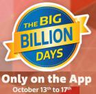 The Big Billion Days from 13th Oct. to 17th Oct.