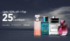 Upto 50 % off + Flat 25 % cashback on perfumes