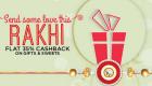 Rakshabandhan Special - Flat 35% Cashback