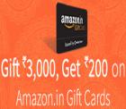 Gift Rs. 3000 & get Rs. 200 on Amazon.in Gift Cards