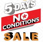 5 days no condition sale June 10th to 14th June