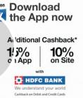 Additional cashback 15% off on App 10% on site with HSFC Debit & Credit Cards