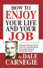 How to Enjoy Your Life and Your Job (English)(Paperback)