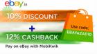 Get 10% discount + extra 12% Cashback by mobikwik on ebay