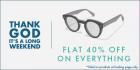 FLAT 40 % Off on Everything