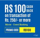 Flat Rs. 100 cashback on Movie Tickets of Rs. 250 or more