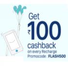 Get Rs.100 Cashback on Recharge and Bill Payment of Rs.500 or more