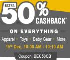 10 MINUTES @ 10 AM : EXTRA 50% CASHBACK* ON EVERYTHING