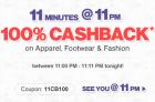 11 MINUTES @ 11 PM : 100% Cashback* on Apparel, Footwear & Fashion