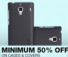 Minimum 50% Off on Cases & Covers