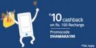 Rs. 10 cashback on recharge of Rs. 100