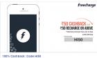 Rs.50 Cashback on min. recharge of Rs.50 valid only once per New User on FreeCharge App