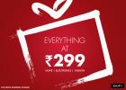 Everything Inside at Rs.299 - Pao apne Dil ki Deal only here (No Extra Shipping charge)