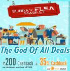 Sunday Flea Market - 200 off on 200 Offer