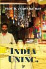 India Uninc. (Paperback) by Prof. R. Vaidyanathan