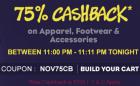 11 MINUTES @ 11 PM : 75% Cashback* on Apparel, Footwear & Accessories