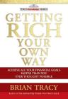 Getting Rich Your Own Way: Achieve All Your Financial Goals Faster Than You Ever Thought Possible