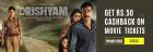 Get Rs 50 Cashback On Drishyam Movie Tickets