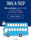 50% cashback on Bus Tickets (Max. Rs.200)