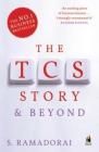 The TCS Story and Beyond