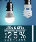 LED & CFLs at flat 25% cashback