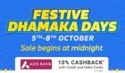 Festive Dhamaka Sale 5-8 Oct