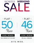 Wow Weekend Sale :Flat 50% off on minimum purchase of Rs.999