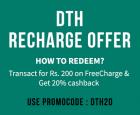 20% cashback on DTH recharge of Rs. 200 & more