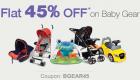 Flat 45% off on Baby Gear