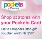 Shop using Pockets Card and Get flat Rs.250 off for Rs. 750.0 at Shopperstop