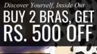 Buy any 2 bras and get Rs. 500 off