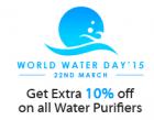 World Water Day ! Extra 10% off on all water purifiers