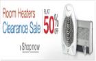 Heaters Clearance Sale: Flat 50% off
