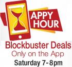 Blockbuster Deals only on the APP  7- 8 PM