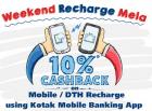 10% Cashback on Mobile/DTH Recharge all month for Kotak Bank Customer