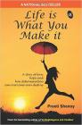 Life is What You Make it Paperback